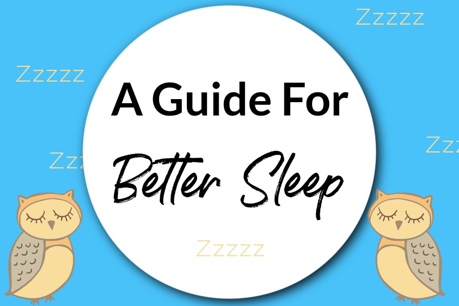 A Guide For Better Sleep - SimpleStepsForLivingLife